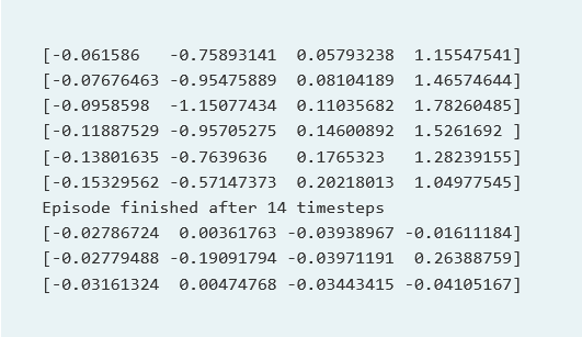 break environment output | reinforcement learning